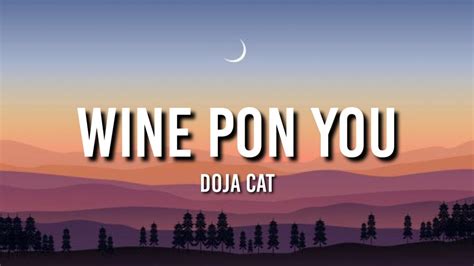 Doja Cat Wine Pon You Lyrics Ft Konshens Youtube