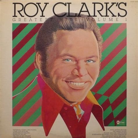 Roy Clark - Roy Clark's Greatest Hits Volume 1 (1975, Vinyl) | Discogs