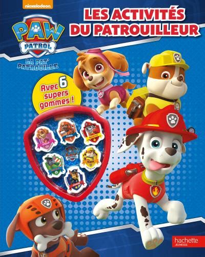 Pat Patrouille Paw Patrol Coffret Paw Patrol La Pat Patrouille