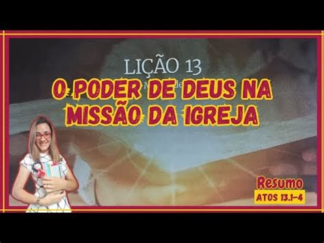 O Poder De Deus Na Miss O Da Igreja Resumo Da Li O Adulto