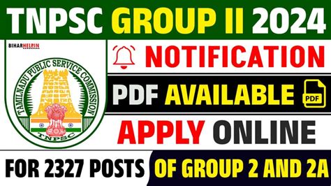 Tnpsc Group Ii Notification 2024 Pdf Available Apply Online Now For 2327 Posts Of Group 2 And 2a