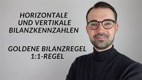 Bilanzkennzahlen Einfach Erkl Rt Goldene Bilanzregel Und Regel