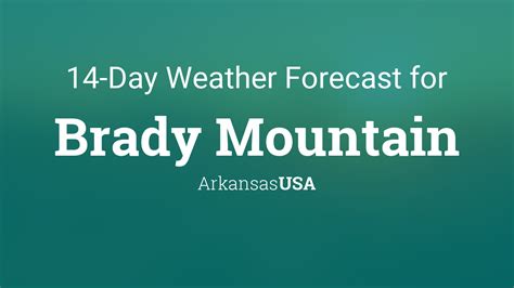 Brady Mountain, Arkansas, USA 14 day weather forecast