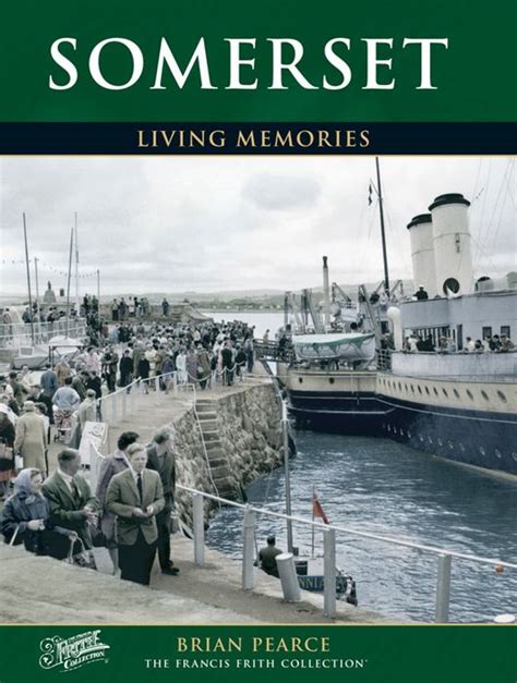 Somerset Living Memories Photo Book Francis Frith