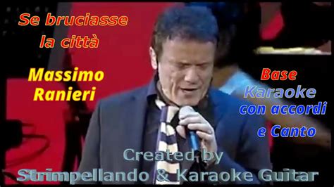 Massimo Ranieri Se bruciasse la città Base karaoke con Canto