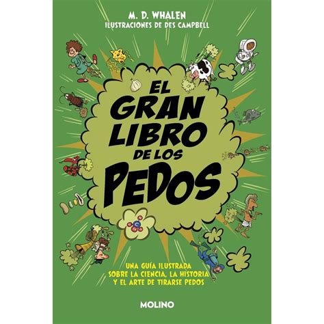 El gran libro de los pedos Una guía ilustrada sobre la ciencia la