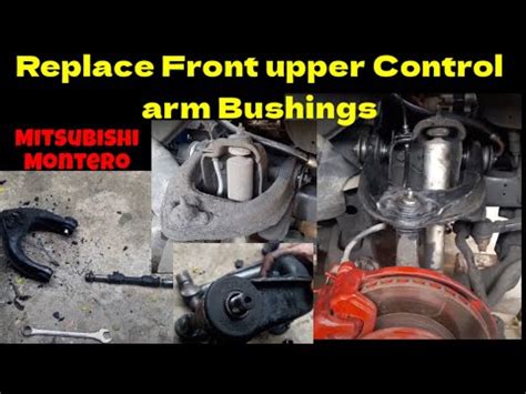 How To Replace Front Upper Control Arm Bushings For 2000 Mitsubishi