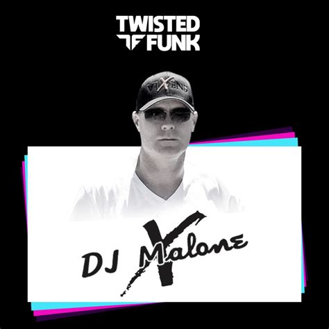 Dj Malone Twisted Funk Records