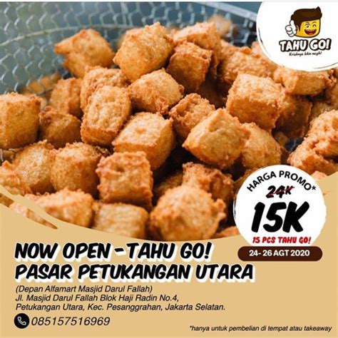 Tahu Kriuk Go Open Now Di Pasar Petukangan Utara Tahu Go