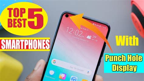 Top 5 Best Smartphones Punch Hole Display Phones IPS LCD Display