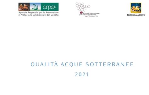 Qualità delle acque sotterranee del Veneto anno 2021 SNPA Sistema