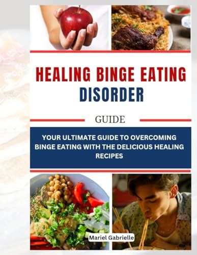 Healing Binge Eating Disorder Guide Your Ultimate Guide To Overcoming