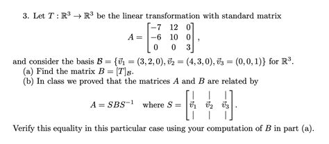 Solved 3 Let T R3→r3 Be The Linear Transformation With