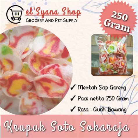 Krupuk Soto Sokaraja Mentah Khas Banyumas Gram Lazada Indonesia