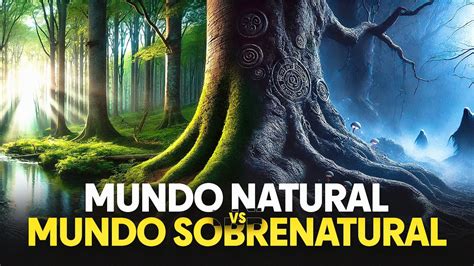 MUNDO NATURAL X MUNDO SOBRENATURAL Nayra Pedrini YouTube