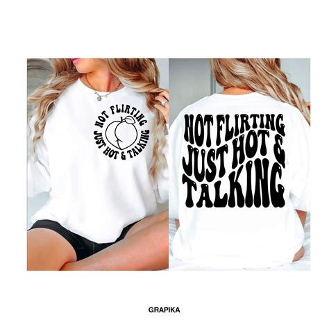 Not Flirting Just Hot And Talking Svg Groovy Svg Hippie Svg Etsy