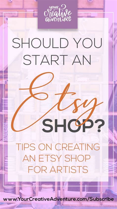 Should You Start An Etsy Shop Your Creative Adventure Starting