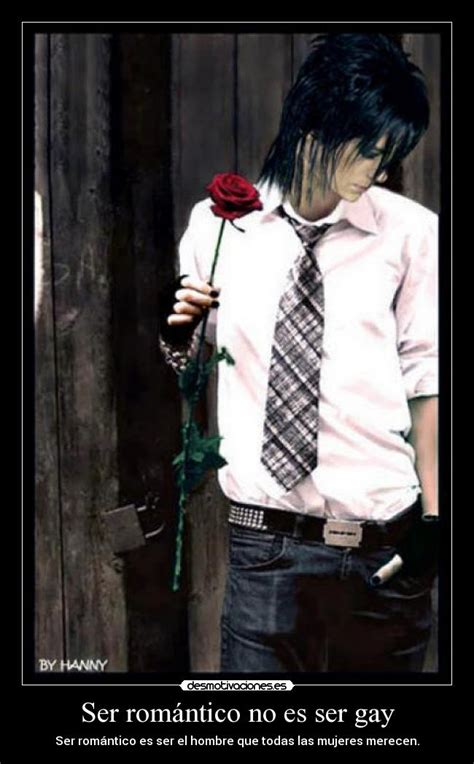 Ser Rom Ntico No Es Ser Gay Desmotivaciones