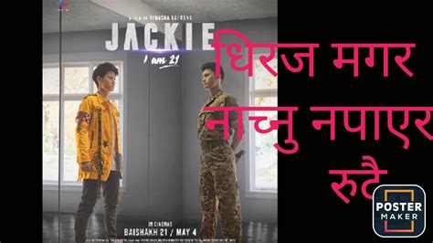 Jackie I Am 21 Nepali Movie Trailer Reaction Video Dhiraj Magar Jassita