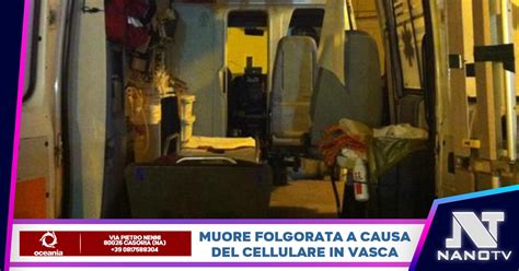 Muore A Anni Folgorata Dal Cellulare In Vasca Da Bagno Tragedia