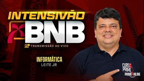 Intensiv O Bnb Inform Tica Prof Leite Jr Youtube