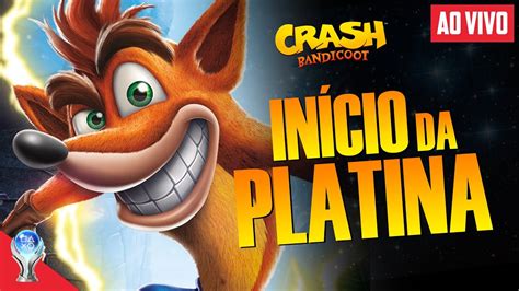 Crash Bandicoot Remake In Cio Da Platina No Ps Youtube