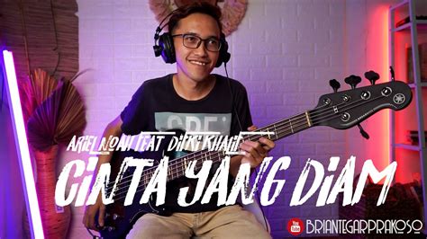 ARIEL NOAH Feat DIFKI KHALIF CINTA YANG DIAM BASS COVER YouTube