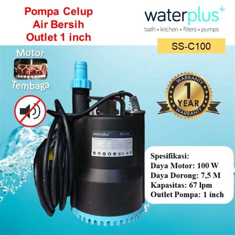 Jual Pompa Air Kolam Ikan Celup WATERPLUS SS C100 100Watt Air Bersih