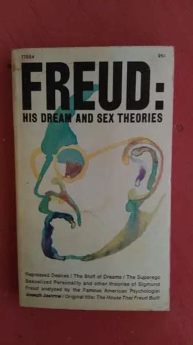 Freud His Dream And Sex Theories Joseph Jastrow Phd Lld Meses