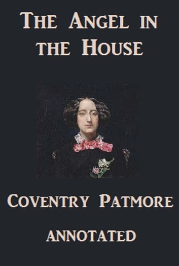 The Angel In The House Annotated Ebook By Conventry Patmore Epub