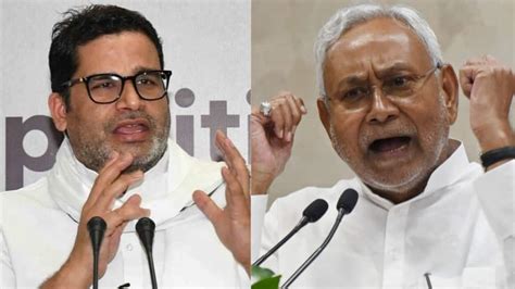 We Do Not Need A Certificate From Him Nitish Kumar S Jdu Slams Prashant Kishor India News