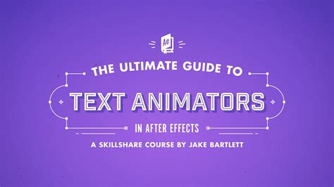 The Ultimate Guide To Text Animators In Adobe After Effects Jake