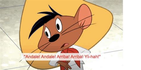 12 Best Speedy Gonzales Quotes Looney Tunes NSF Music Magazine