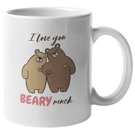 I Love You Beary Much Valentines Day Coffee Tea Mug Cup Or Stuff