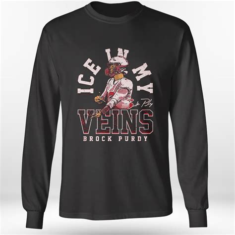 Brock Purdy San Francisco 49ers Ice In My Veins Shirt Longsleeve