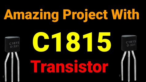 C1815 Transistor Electronics Shaktitechshakti Youtube