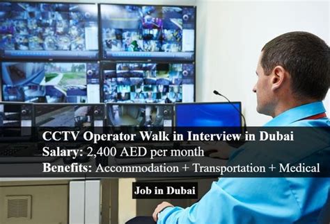 CCTV Operator Walk In Interview In Dubai Job Dubai Job Information