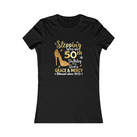 Women 50th Birthday Shirt Custom 50th Birthday Shirt For Women Grace And Mercy Shirt Stepping