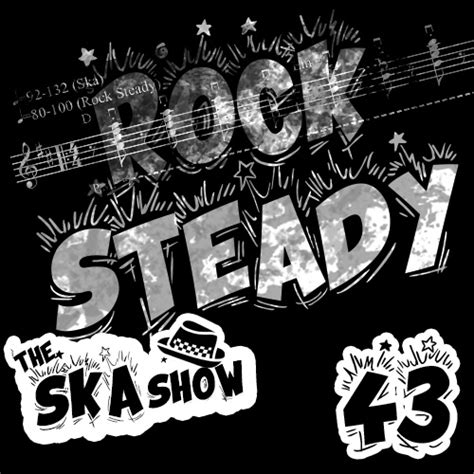 Ska Show 43 - Rocksteady - The All Skas