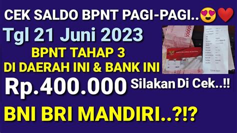 CEK SALDO BPNT ALHAMDULILLAH CAIR HARI INI BPNT TAHAP 3 DAERAH INI