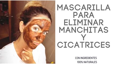 Mascarilla Para Eliminar Manchas Y Cicatrices De Granitos Natural