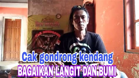 Bagai Langit Dan Bumi Cak Gondrong Kendang Surya Xpdc Rintojadul