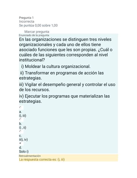 Administracion prueba 1 Pregunta 1 Incorrecta Se puntúa 0 00 sobre 1