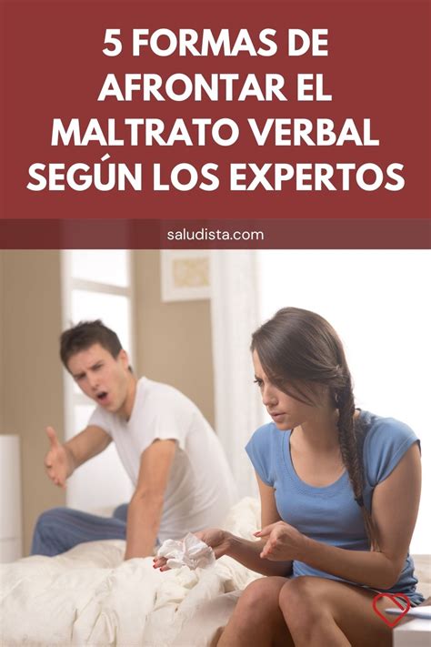 5 formas de afrontar el maltrato verbal según los expertos