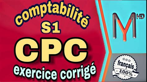 comptabilité générale S1 CPC exercice corrigé YouTube