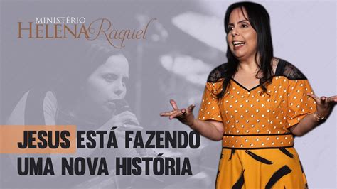 Pastora Helena Raquel Jesus está fazendo uma nova história YouTube