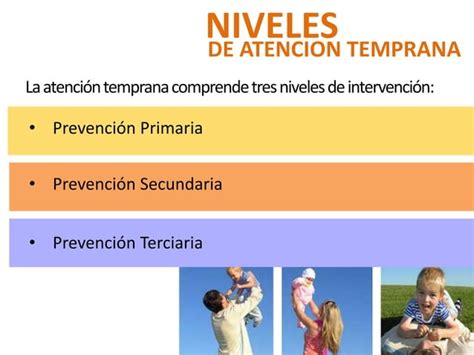 Niveles De Atencion Temprana PPT