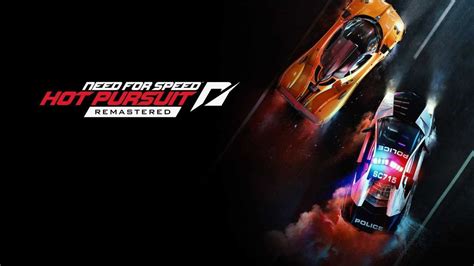 Need For Speed Hot Pursuit Remastered Game Tua Melegenda Hadir Lagi