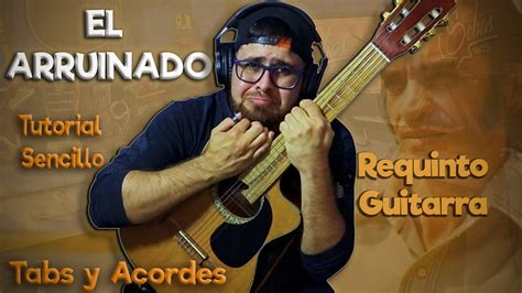 EL ARRUINADO Tutorial En Requinto Y Guitarra Gildardo Montoya YouTube