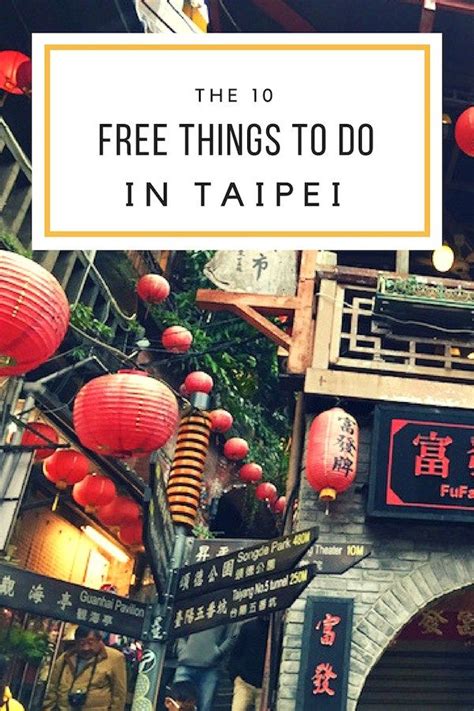 10 Free Things To Do In Taipei Taiwan The Travelling Pinoys Free